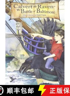 【3-4周达】Calvert the Raven in the Battle of Baltimore [9781610880787]