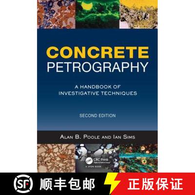 【3-4周达】Concrete Petrography: A Handbook of Investigative Techniques, Second Edition [9781856176903]
