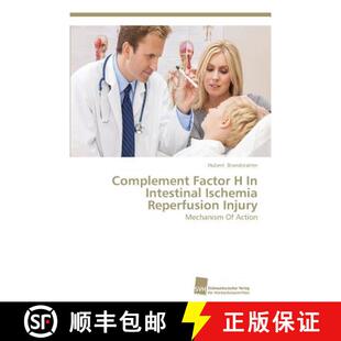 预订 Complement Factor H In Intestinal Ischemia Reperfusion Injury [9783838138527]