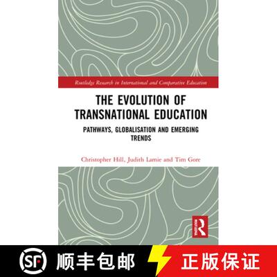 【3-4周达】精装 The Evolution of Transnational Education: Pathways, Globalisation and Emerging Trends [9781032126029]