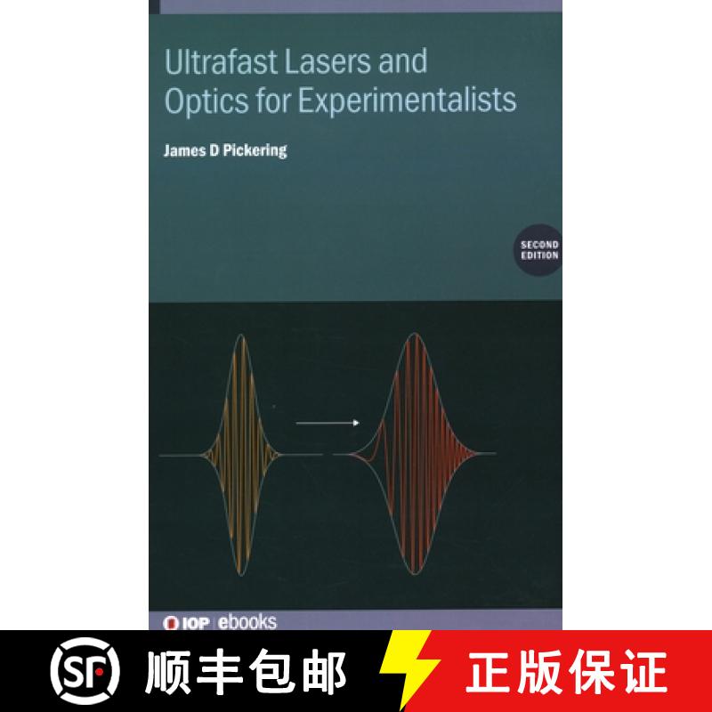 【2-3周达】Ultrafast Lasers and Optics for Experimentalists (Second Edition) [9780750361972]