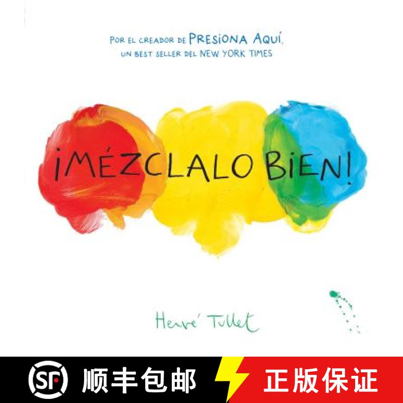 【3-4周达】¡Mézclalo Bien! (Mix It Up! Spanish Edition): (Bilingual Children's Book, Spanish Books ... [9781452159331]