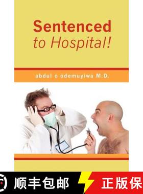 预订 Sentenced to Hospital! [9780615445656]