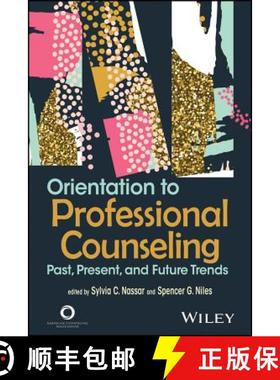 【3-4周达】Orientation to Professional Counseling: Past, Present, and Future Trends [9781556203664]