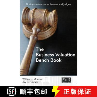 【3-4周达】The Business Valuation Bench Book [9781621501107]