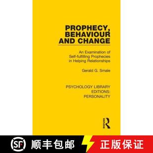 【3-4周达】Prophecy, Behaviour and Change: An Examination of Self-Fulfilling Prophecies in Helping Re... [9780367134648]