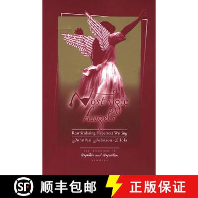 【3-4周达】NOSTALGIC ANGELS: REARTICULATI: Rearticulating Hypertext Writing [9781567502817]