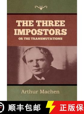 【3-4周达】The Three Impostors or The Transmutations [9781644399934]