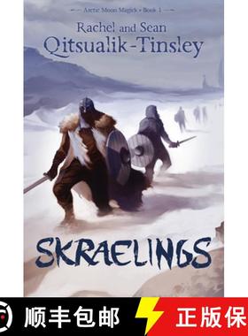 【3-4周达】Skraelings: Clashes in the Old Arctic [9781927095546]