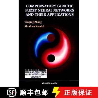 【3-4周达】Compensatory Genetic Fuzzy Neural Networks And Their Applications [9789810233495]