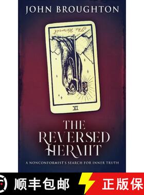 【3-4周达】The Reversed Hermit: A Nonconformist's Search For Inner Truth [9784824153203]
