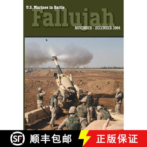【3-4周达】U.S. Marines in Battle: Fallujah, November-December 2004 [9781782667018]