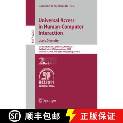 【3-4周达】Universal Access in Human-Computer Interaction. Users Diversity: 6th International Confere... [9783642216626]
