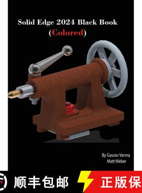 预订 Solid Edge 2024 Black Book: (Colored) [9781774591192]