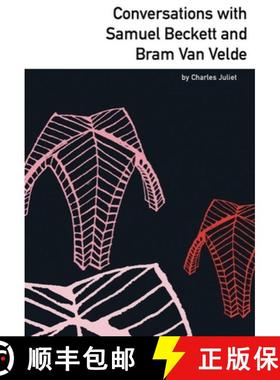【3-4周达】Conversations with Samuel Beckett and Bram Van Velde [9781564785312]