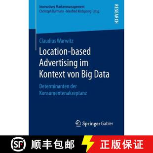 based Kontext Location der 9783658134457 Determinanten Advertising 4周达 Big von Konsumentenakzeptanz Data