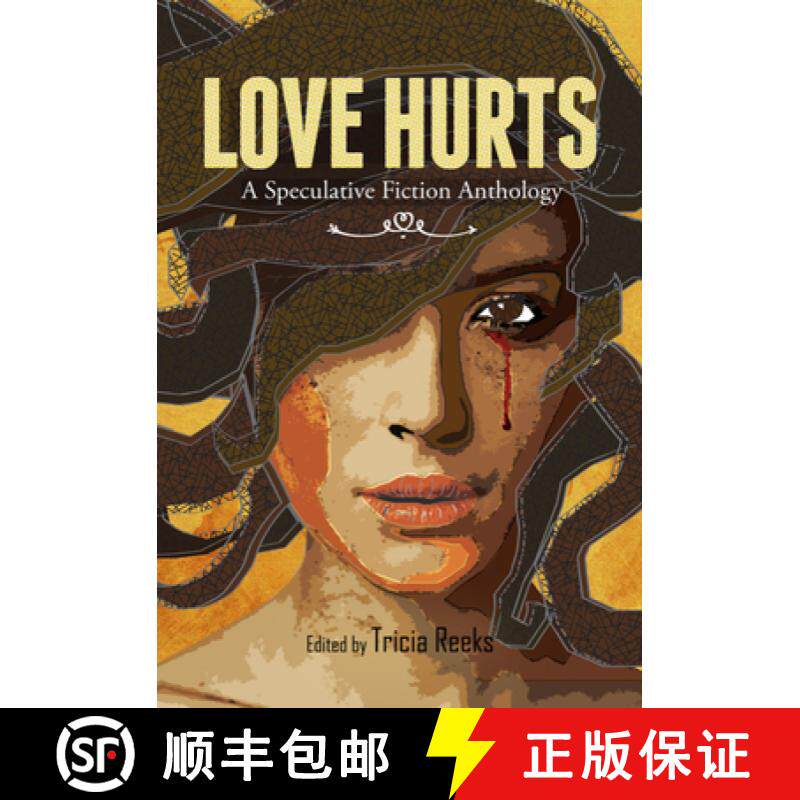 预订 Love Hurts: A Speculative Fiction Anthology [9780996626224]