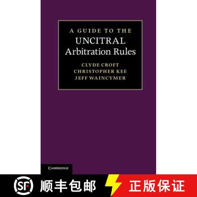 【3-4周达】A Guide to the UNCITRAL Arbitration Rules [9780521195720]
