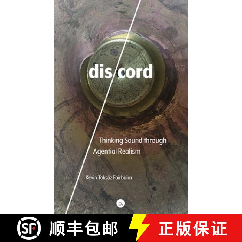 【2-3周达】dis/cord: Thinking Sound through Agential Realism [9781685710460]