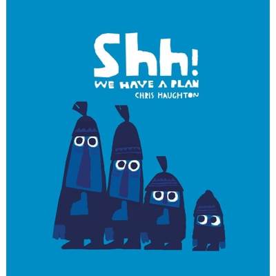 【4周达】Shh! We Have a Plan [9780763679774]