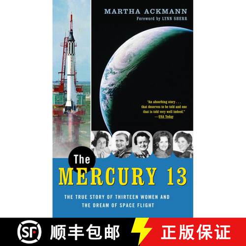 【3-4周达】The Mercury 13: The True Story of Thirteen Women and the Dream of Space Flight [9780375758935]