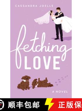 【3-4周达】Fetching Love: A Christian Dog-Mom Rom-Com, Book 2 [9798991048835]