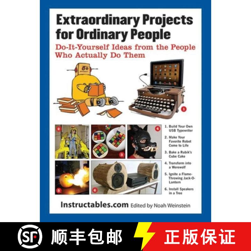 【3-4周达】Extraordinary Projects for Ordinary People: Do It Yourself Ideas from the People Who Actua... [9781620870570]