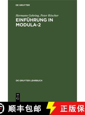 【3-4周达】Einführung in Modula-2 [9783110119312]