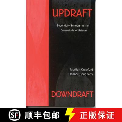 【3-4周达】Updraft Downdraft : Secondary Schools In the Crosswinds of Reform [9780810845701]