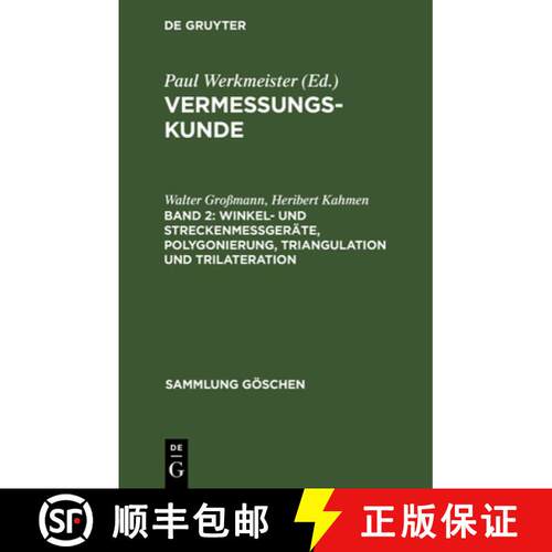 【3-4周达】精装 Winkel– und Streckenmeβgeräte, Polygonierung, Triangulation und Trilateration [9783112328910]