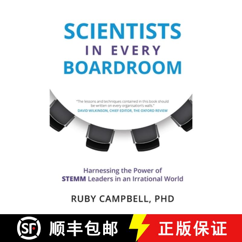【3-4周达】Scientists in Every Boardroom: Harnessing the Power of STEMM Leaders in an Irrational World [9781925921373]
