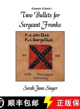 预订 Two Bullets for Sergeant Franks [9780972121699]