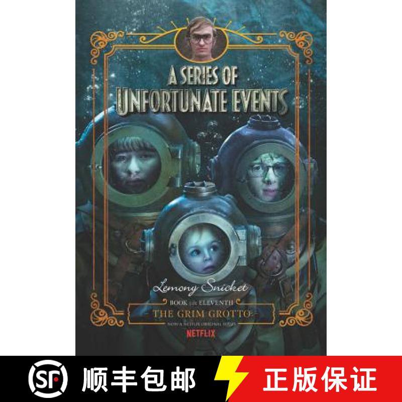 【3-4周达】Series of Unfortunate Events #11: The Grim Grotto Netflix Tie-in [9780062865137]