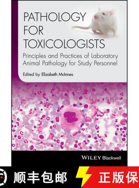 【3-4周达】Pathology For Toxicologists - Principles And Practices Of Laboratory Animal Pathology For ... [9781118755402]