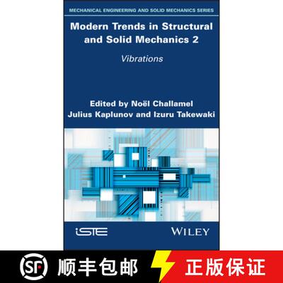 【3-4周达】Modern Trends in Structural and Solid Mechanics 2 - Vibrations: Vibrations [9781786307156]