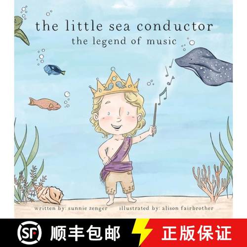【3-4周达】The little sea conductor: the legend of music [9781662895586]