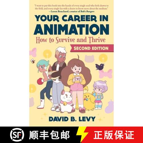 【3-4周达】Your Career in Animation (2nd Edition): How to Survive and Thrive (2nd Edition, Second Edi... [9781621537489]