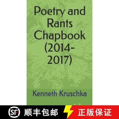 【3-4周达】Poetry and Rants Chapbook (2014-2017) [9798990136762]