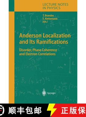 【3-4周达】Anderson Localization and Its Ramifications: Disorder, Phase Coherence, and Electron Corre... [9783540407850]