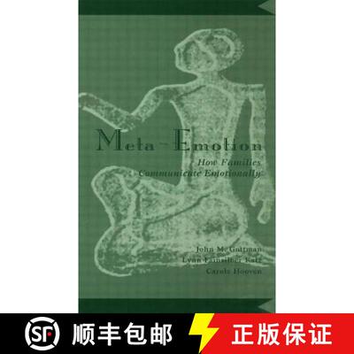 【3-4周达】Meta-Emotion : How Families Communicate Emotionally [9780805819960]