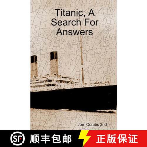 【3-4周达】Titanic, A Search For Answers [9780557082070]