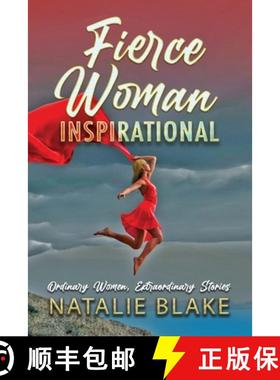 预订 Fierce Woman Inspirational: Ordinary Women, Extraordinary Stories [9781735807317]
