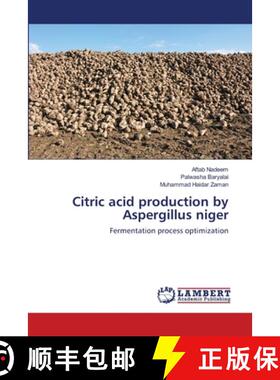预订 Citric acid production by Aspergillus niger [9783659437113]