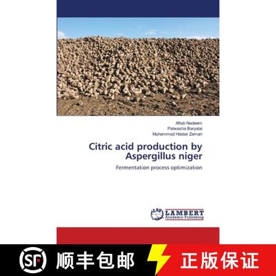 预订 Citric acid production by Aspergillus niger [9783659437113]