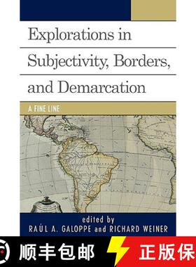 预订 Explorations on Subjectivity, Borders, and Demarcation : A Fine Line [9780761832966]