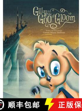 预订 Gilly and the Goo of Gloom [9781489715418]