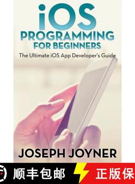 预订 iOS Programming For Beginners: The Ultimate iOS App Developer's Guide [9781681274744]