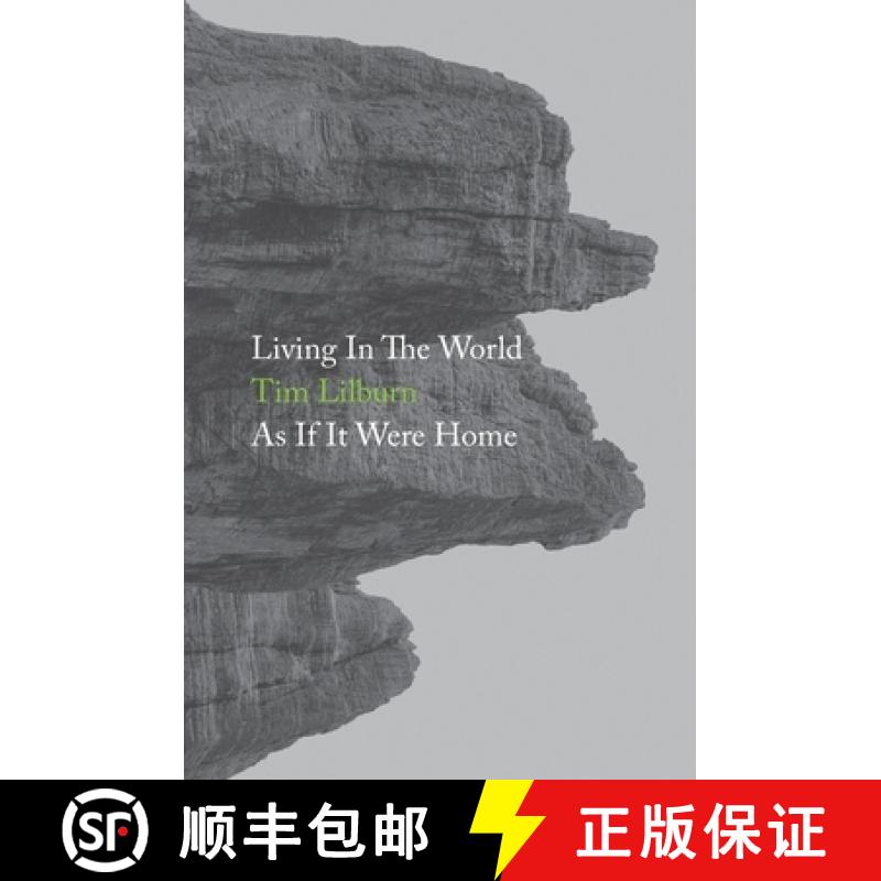 【3-4周达】Living In The World As If It Were Home [9781999971861]