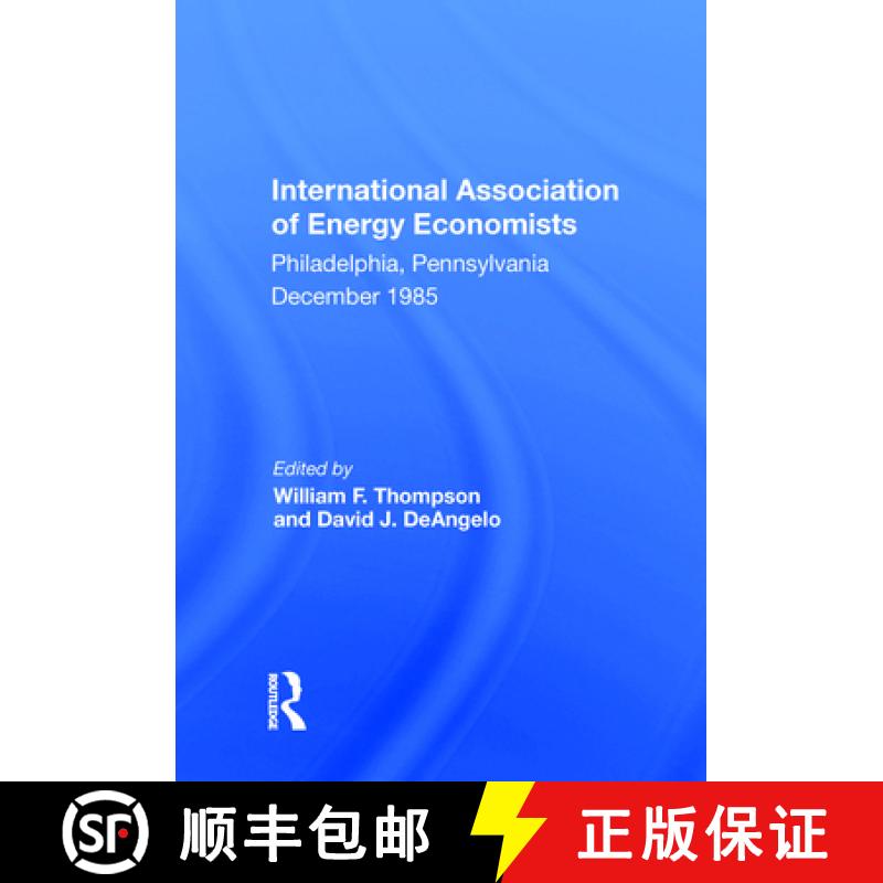 【3-4周达】World Energy Markets: Stability Or Cyclical Change? Proceedings Of The Seventh Annual Nort... [9780367214098]