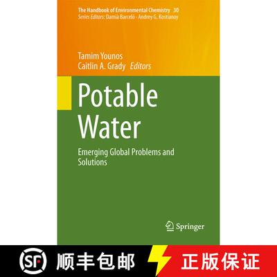 【3-4周达】精装 Potable Water : Emerging Global Problems and Solutions [9783319065625]